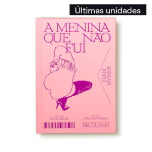 A menina que não fui