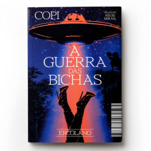 A guerra das bichas