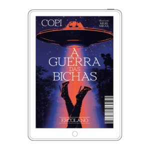A guerra das bichas [e-book]